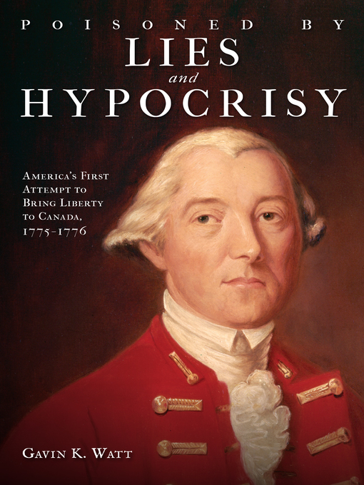 Title details for Poisoned by Lies and Hypocrisy by Gavin K. Watt - Available